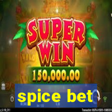 spice bet